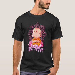 Buddha Be Happy Technik Buddha Meditation T-Shirt