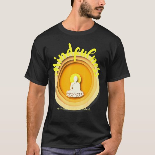 Buddha Gautama Mindfulness Peace Love Kindness M T-Shirt (Vorderseite)