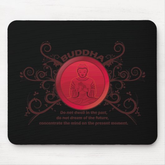 Buddha-Gegenwart Mousepad (Vorne)