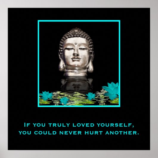 Buddha Head mit inspirierendem Zitat zur Liebe Poster (Vorne)
