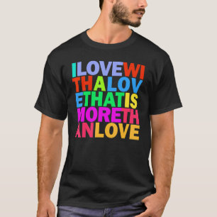 Buddha Liebe Mehr Regenbogen Inspiration Zitat T-Shirt