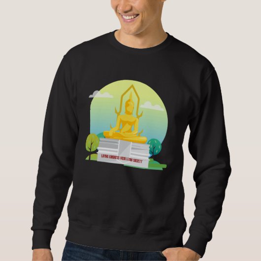 Buddha Mindfulness Buddhist Gautama Buddhism Lovin Sweatshirt (Vorderseite)