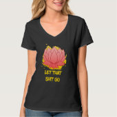Buddha Monk Namaste Smiling Happiness Let Worries  T-Shirt (Vorderseite)