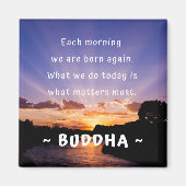 Buddha Morning Zitat Magnet (Vorne)