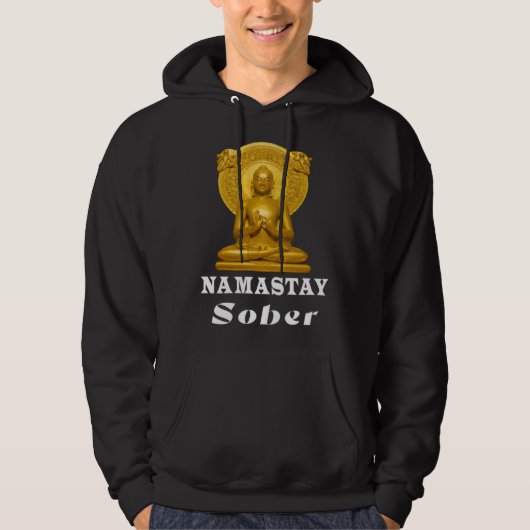 Buddha Namastay Sober Alcoholic Abstinence Hope So Hoodie (Vorderseite)