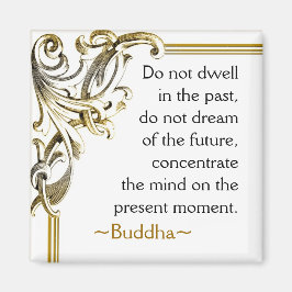 Buddha Quote ~ Motivierend Magnet