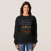 Buddha Quote What You Think You Become Sweatshirt (Vorne ganz)