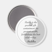 Buddha Quotes - Gesundheit, Inhalt, Treue Magnet (Vorderseite/Rückseite)