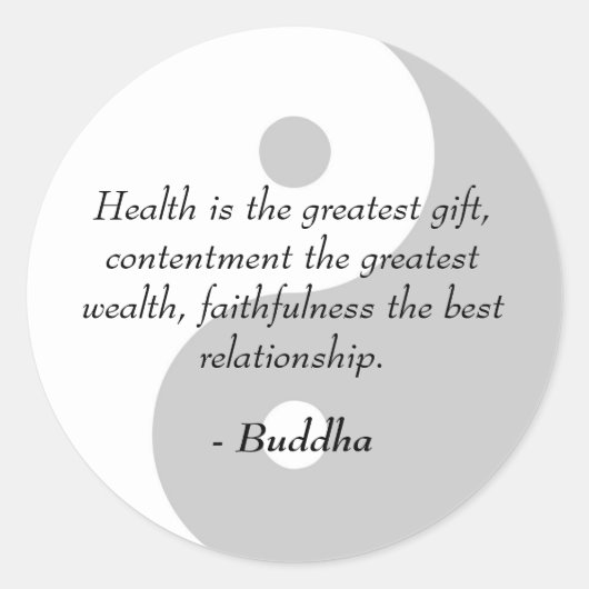 Buddha Quotes - Gesundheit, Inhalt, Treue Runder Aufkleber (Vorderseite)