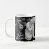 Buddha Sip Breathe Repeat –Black Wht Affirmation Kaffeetasse (Links)