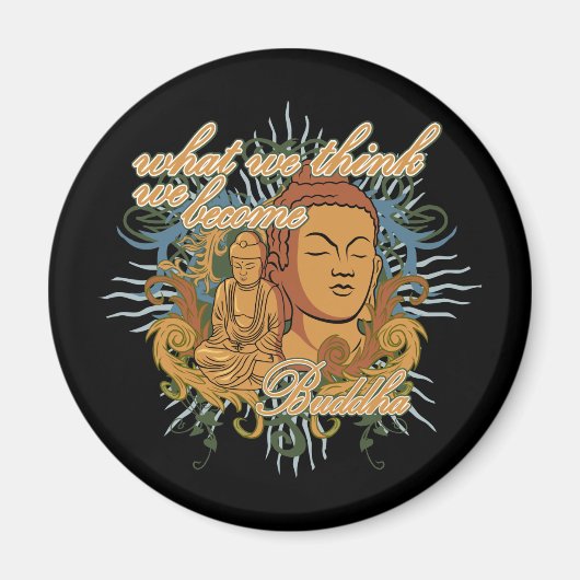 Buddha wird Zitat Magnet (Vorne)