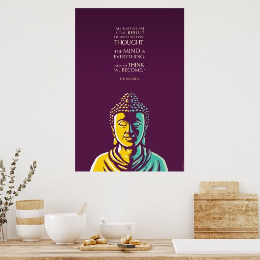 Buddha Zitat: Der Geist ist alles Poster (Küche)