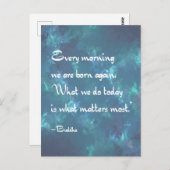 Buddha-Zitat jeden Morgen Postkarte (Vorne/Hinten)