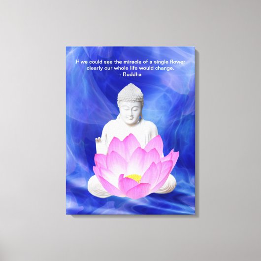 Buddha Zitat Lotus Blume Leinwanddruck (Vorderseite)