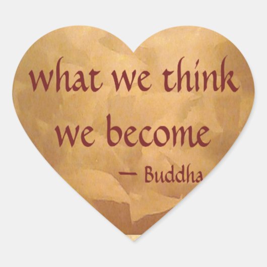 Buddha-Zitat; was wir denken zu werden Herz-Aufkleber (Vorderseite)
