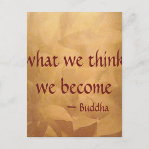 Buddha-Zitat; was wir denken zu werden Postkarte