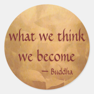 Buddha-Zitat; was wir denken zu werden Runder Aufkleber