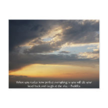 Buddha Zitat - Wenn Sie erkennen, wie perfekt.....