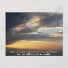 Buddha Zitat - Wenn Sie erkennen, wie perfekt..... Postkarte
