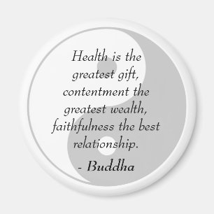Buddha-Zitate - Gesundheit, Zufriedenheit, Treue Magnet