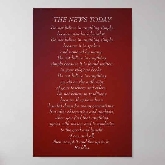 Buddha zitieren Sie News heute nicht glauben Poster (Vorne)