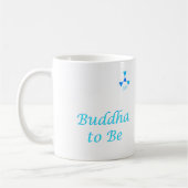 Buddha, zum im Blau zu sein Kaffeetasse (Links)