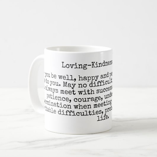 Buddhist Metta Kaffeetasse (Vorderseite Links)