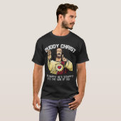 Buddy Christ Christmas Cool Jesus Religious Christ T-Shirt (Vorne ganz)