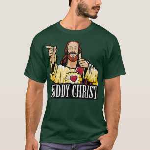 Buddy Christ Christmas Cool Jesus Religious Christ T-Shirt