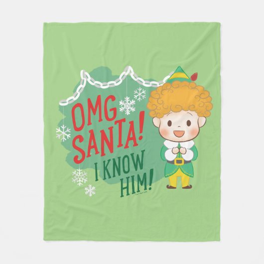 Buddy der Elf OMG Santa! Ich kenne ihn! Fleecedecke (Vorderseite)