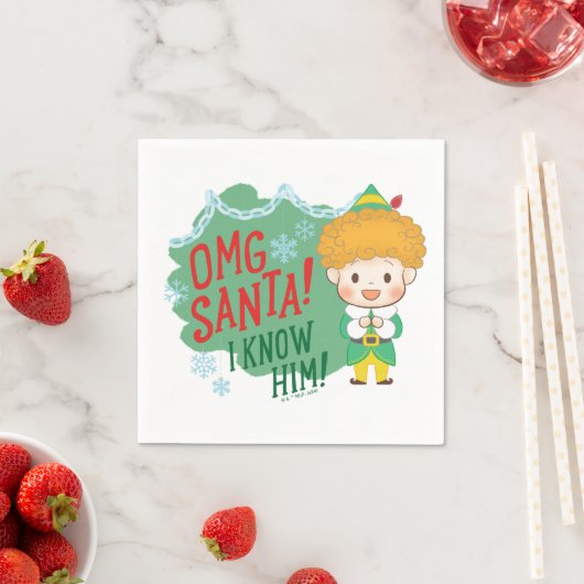 Buddy der Elf OMG Santa! Ich kenne ihn! Serviette (Beispiel)