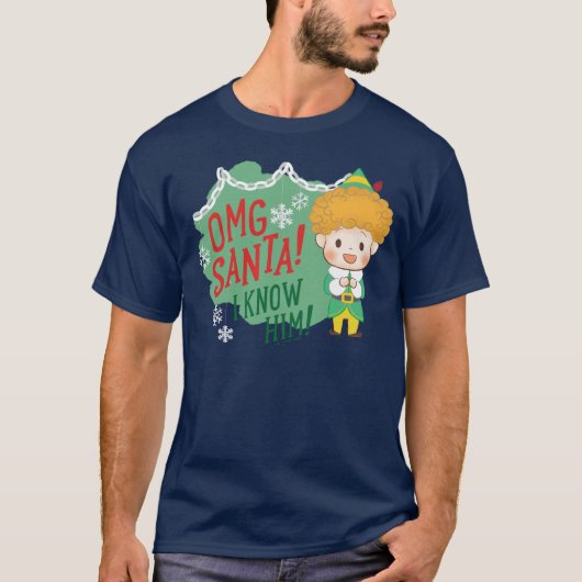 Buddy der Elf OMG Santa! Ich kenne ihn! T-Shirt (Vorderseite)