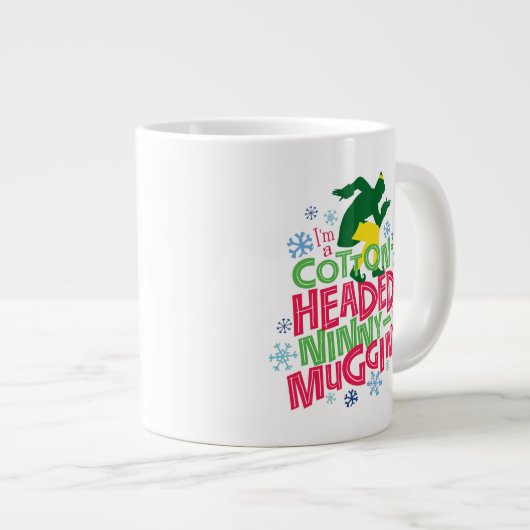 Buddy the Elf | Baumwolle mit Kopf Ninny-Muggins Jumbo-Tasse (Vorderseite Rechts)