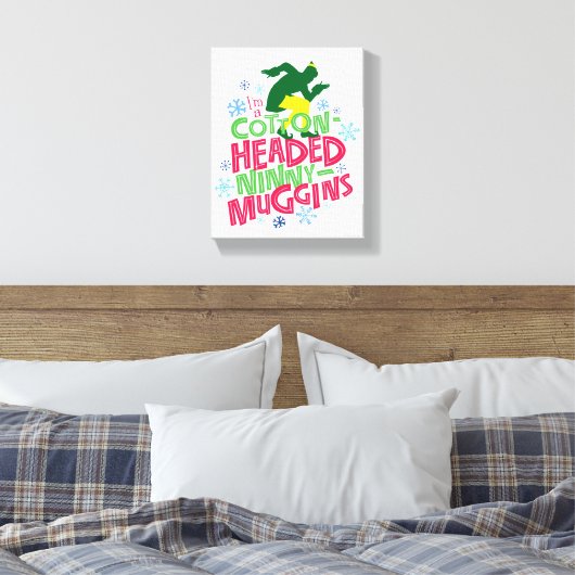 Buddy the Elf | Cotton Headed Ninny-Muggins Leinwanddruck (Insitu (Schlafzimmer))