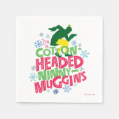 Buddy the Elf | Cotton Headed Ninny-Muggins Serviette (Vorderseite)