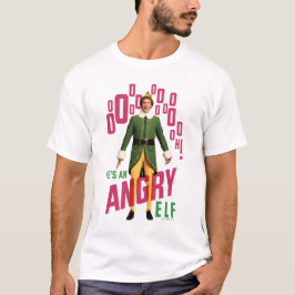 Buddy the Elf | Er ist ein wütender Elf T-Shirt