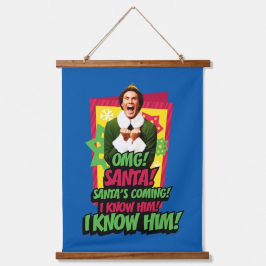 Buddy the Elf | OMG! Santa! Wandteppich Mit Holzrahmen (Vorderseite)