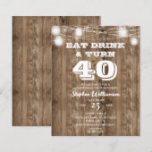 Budget 40. Geburtstag Barn Wood Eat Drink & Turn 4 (Vorne/Hinten)