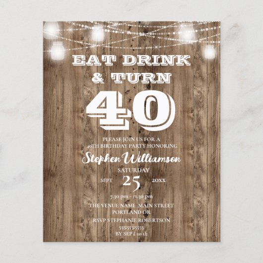 Budget 40. Geburtstag Barn Wood Eat Drink & Turn 4 (Vorderseite)
