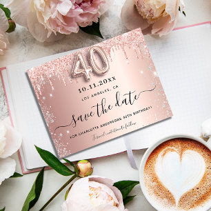 Budget 40. Geburtstag Rose Glitzer Save the Date