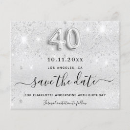 Budget 40. Geburtstag Silber Glitzer Save the Date
