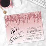 Budget 60. Geburtstag Glitzer Rose Gold Pink Einla<br><div class="desc">Elegante,  schicke und preisgünstige 60. Geburtstagsfeier mit "60 & Fabulous" in stilvoller Schrift auf einem ombre rosa Hintergrund,  mit Rosa und Rose Gold Imitate Glitzer tropfen. Personalisieren Sie mit ihrem Namen und den Party-Details.</div>