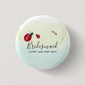 BUDGET Bridesmaid Brautparty Gift LADYBUGS Button (Vorderseite)