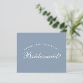 Budget Dusty Blue Calligraphy Bridesmaid Vorschlag (Stehend Vorderseite)