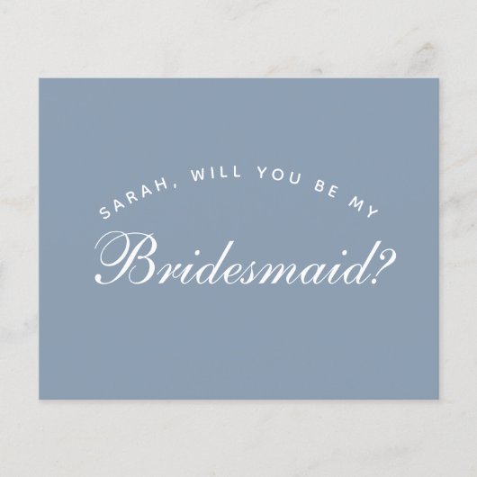 Budget Dusty Blue Calligraphy Bridesmaid Vorschlag (Vorderseite)