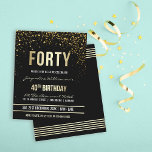 Budget Elegant Gold Confetti 40. Geburtstag Party<br><div class="desc">Diese formelle, elegante, trendige, moderne 40. Geburtstagsfeier eignet sich für Damen und Herren. Es besteht aus goldfarbenen, klaren Linien, stilvollem, gothischem Großbuchstaben und ausgeklügeltem, fixiertem Imitat mit Goldfolientext auf schwarzem Hintergrund mit Duschen von glitzernden, glänzenden Goldkonfetti und Party-Raster. Der Text wurde so konzipiert, dass er möglichst einfach zu verändern ist....</div>