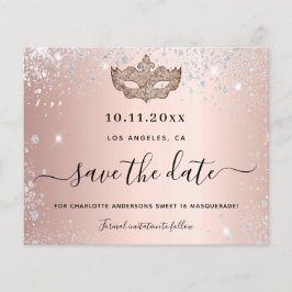 Budget Sweet 16 masquerade Rose Gold Save the Date