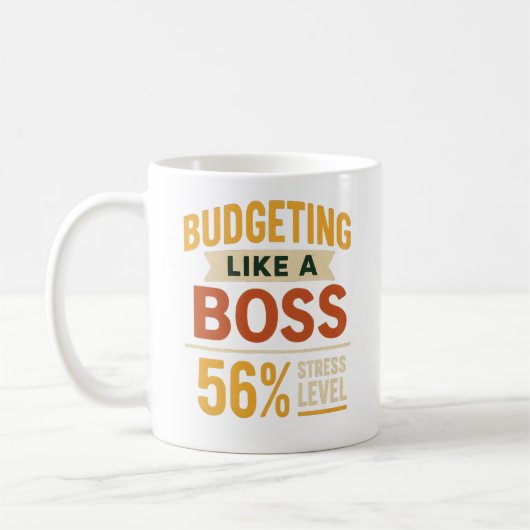 Budgetierung wie ein Boss-Funny Elternteil Stress  Kaffeetasse (Links)