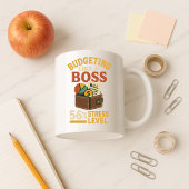 Budgeting wie ein Boss 56% Stress Level Parent Kaffeetasse