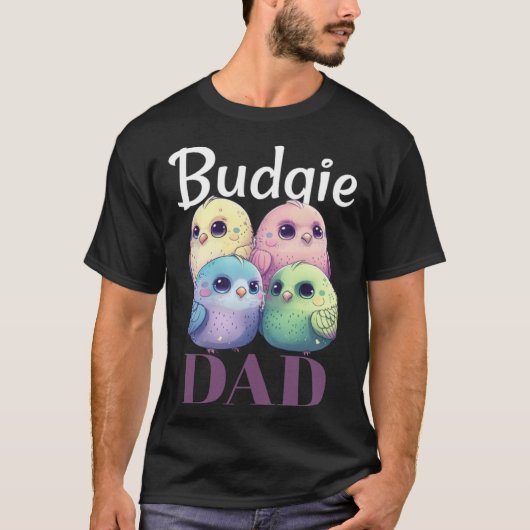 Budgie Dad Budgerigar Parakeet Bird T-Shirt (Vorderseite)